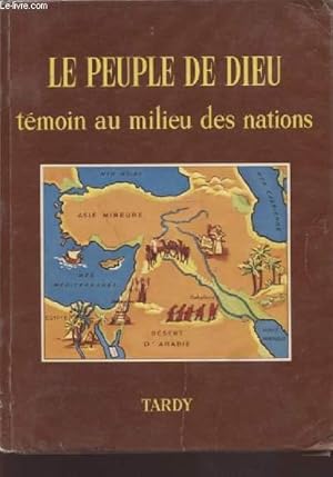Imagen del vendedor de LE PEUPLE DE DIEU - TEMOIN AU MILIEU DES NATIONS. a la venta por Le-Livre