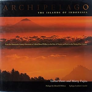 Bild des Verkufers fr Archipelago The Islands of Indonesia: From the Nineteenth-Century Discoveries of Alfred Russel Wallace to the Fate of Forests and Reefs in the Twenty-First Century zum Verkauf von lamdha books