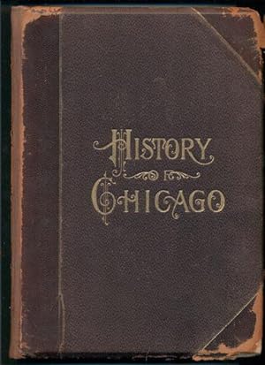 Image du vendeur pour History of Chicago, Illinois (2 volumes) mis en vente par Ken Sanders Rare Books, ABAA