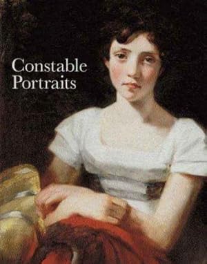 Imagen del vendedor de Constable Portraits: The Painter and His Circle a la venta por Paul Brown