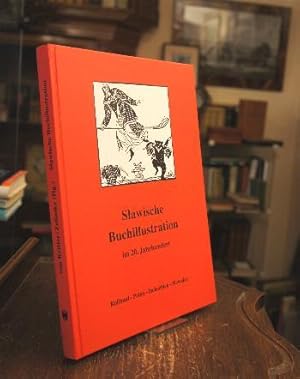 Bild des Verkufers fr Slawische Buchillustration im 20. Jahrhundert : Russland - Polen - Tschechien - Slowakei. zum Verkauf von Antiquariat an der Stiftskirche