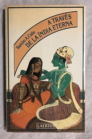 A TRAVÉS DE LA INDIA ETERNA