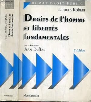 Bild des Verkufers fr DROITS DE L'HOMME ET LIBERTES FONDAMENTALES - 6me EDITION / COLLECTION DOMAT DROIT PUBLIC. zum Verkauf von Le-Livre