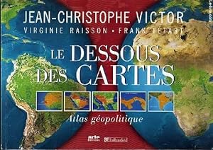 Bild des Verkufers fr LE DESSOUS DES CARTES - ATLAS GEOPOLITIQUE. zum Verkauf von Le-Livre