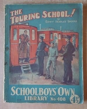 The Touring School! Schoolboys' Own Library No.408
