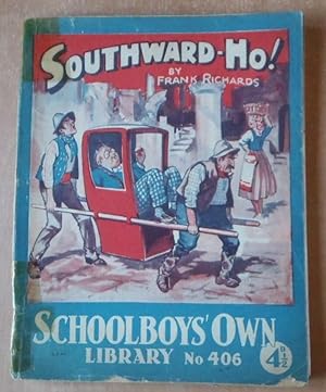 Southward-Ho! Schoolboys' Own Library No.406