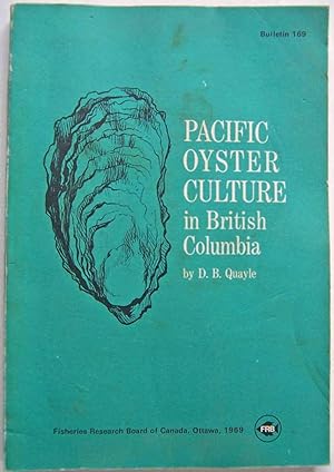 Seller image for Pacific Oyster Culture in British Columbia, Bulletin 169 for sale by Shoestring Collectibooks