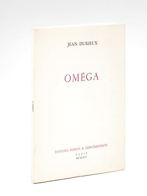 Oméga. [ Edition originale - Livre dédicacé par l'auteur ]