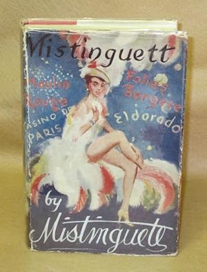 Mistinguett: Queen Of The Paris Night