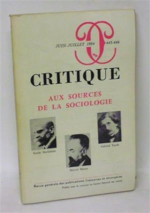 CRITIQUE - Aux Sources de la Sociologie -Junio-Julio 1984 - Tomo XL