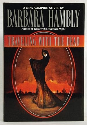 Seller image for Traveling with the Dead for sale by The Book Bin