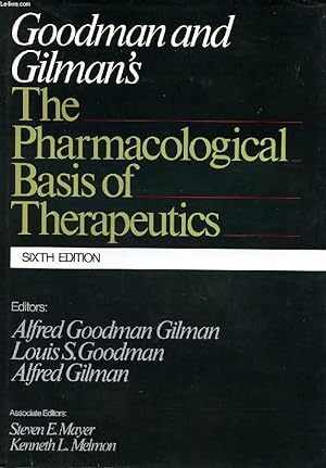 Seller image for GOODMAN AND GILMAN'S THE PHARMACOLOGICAL BASIS OF THERAPEUTICS for sale by Le-Livre