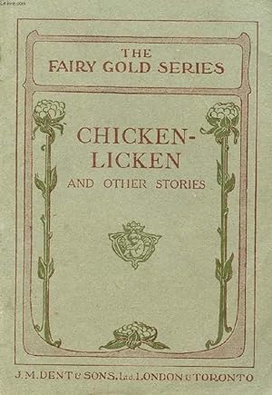 Immagine del venditore per CHICKEN-LICKEN, AND OTHER STORIES venduto da Le-Livre