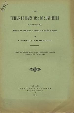 Seller image for Les Tumulus de Blaizy-Bas et de Saint-Hlier (Cte-d'Or) (tude sur les pes de fer  antennes et les rasoirs de bronze) for sale by Kaaterskill Books, ABAA/ILAB