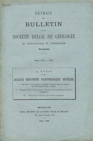 Image du vendeur pour Quelques dcouvertes palontologiques nouvelles. I. Dcouverte d'une molaire d'"Elephas antiquus" dans les travaux maritimes de Bruxelles  Laeken. II.Dcouverte d'une tortue du genre "Trionyx" dans le Landenien suprieur du Hainaut. III. Dcouvertes d'ossements aux carrires de Quenast mis en vente par Kaaterskill Books, ABAA/ILAB