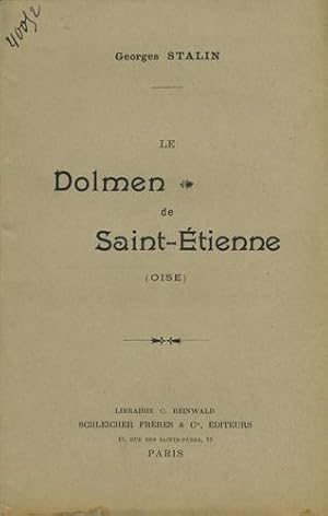 Seller image for Le Dolmen de Saint-tienne (Oise) for sale by Kaaterskill Books, ABAA/ILAB