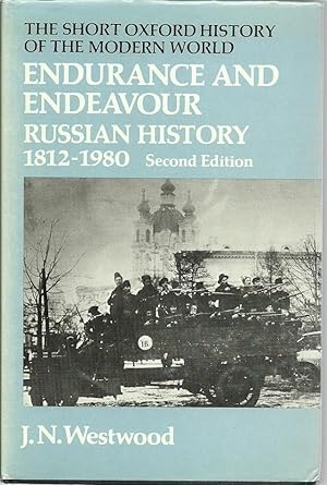 Seller image for Endurance and Endeavour: Russian History 1812-1980 (The Short Oxford History of the Modern World) for sale by The Book Junction