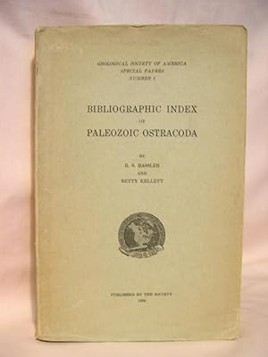 BIBLIOGRAPHIC INDEX OF PALEOZOIC OSTRACODA: SPECIAL PAPERS NUMBER 1