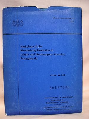 HYDROLOGY OF THE MARTINSBURG FORMATION IN LEHIGH AND NORTHAMPTON COUNTIES, PENNSYLVANIA; WATER RE...