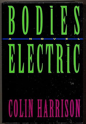 Bild des Verkufers fr Bodies Electric zum Verkauf von Between the Covers-Rare Books, Inc. ABAA