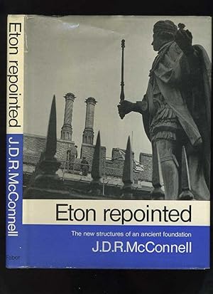 Eton Repointed: The New Structures of an Ancient Foundation