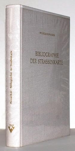 Bibliographie der Strassenkarte. Anläßlich des 85. Geburtstages des Autors am 17. März 1973 aus d...
