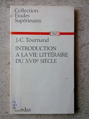 Image du vendeur pour Introduction  la vie Littraire du XVIIe Sicle mis en vente par P Peterson Bookseller