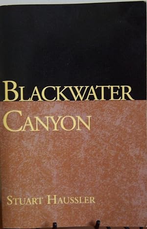 Bild des Verkufers fr Blackwater Canyon zum Verkauf von First Class Used Books