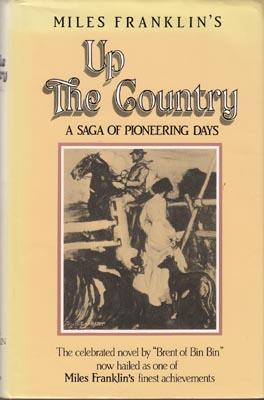 Seller image for Up The Country. A saga of pioneering days. for sale by Berkelouw Rare Books