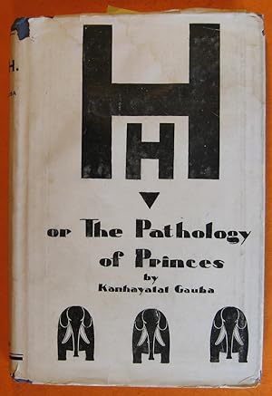 Seller image for H. H. or the Pathology of Princes for sale by Pistil Books Online, IOBA
