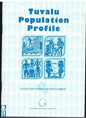 Seller image for Tuvalu Population Profile: A Guide for Planners and Policy-Makers. for sale by Tinakori Books