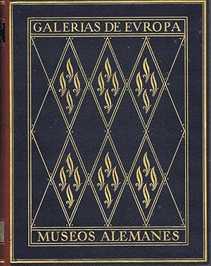 ALBUM DE LAS GALERIAS DE PINTURAS DE LOS MUSEOS ALEMANES (Kaiser-Friedrich-Museum de Berlín, Gale...