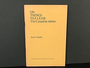 On Things Nuclear: The Canadian Debate