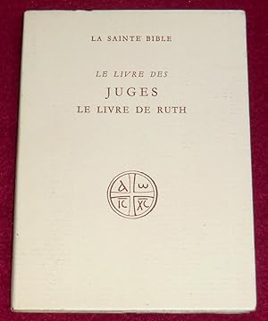 Seller image for La Sainte Bible - LE LIVRE DES JUGES - LE LIVRE DE RUTH for sale by LE BOUQUINISTE