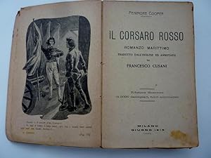 "IL CORSARO ROSSO ROMANZO MARITTIMO Tradotto dall'inglese ed annotato da FRANCESCO CUSANI Edizion...