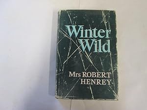 Bild des Verkufers fr Winter Wild zum Verkauf von Goldstone Rare Books