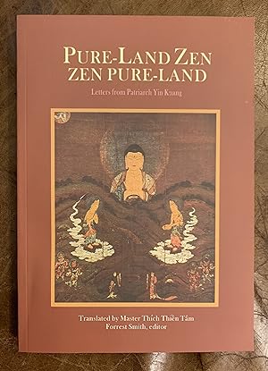 Seller image for Pure-Land Zen Letters From Patriarch Yim Kuang for sale by Three Geese in Flight Celtic Books