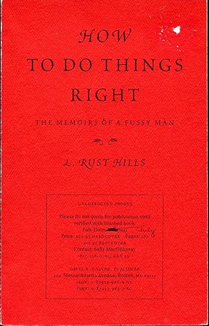 Bild des Verkufers fr How To Do Things Right: Memoirs of a Fussy Man zum Verkauf von Between the Covers-Rare Books, Inc. ABAA