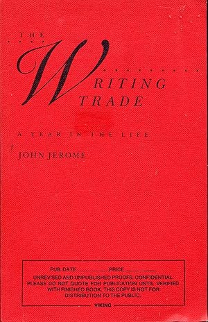 Bild des Verkufers fr The Writing Trade: A Year in the Life zum Verkauf von Between the Covers-Rare Books, Inc. ABAA