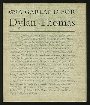 Bild des Verkufers fr A Garland for Dylan Thomas zum Verkauf von Between the Covers-Rare Books, Inc. ABAA