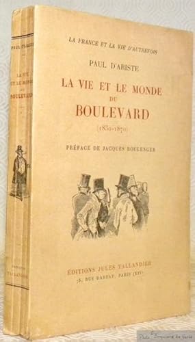 Seller image for La vie et le monde du Boulevard. 1830 - 1870. Un dandy: Nestor Roqueplan. Prface de Jacques Boulenger. for sale by Bouquinerie du Varis