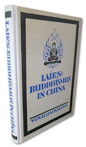 Laien-Buddhismus in China. Das Lung shu Ching t'u wen des Wang Jih hsiu aus dem Chinesischen über...