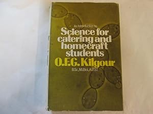 Imagen del vendedor de An Introduction to science for catering and homecraft students a la venta por Goldstone Rare Books