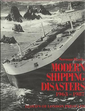 Immagine del venditore per Modern Shipping Disasters 1963-1987 venduto da Chaucer Head Bookshop, Stratford on Avon