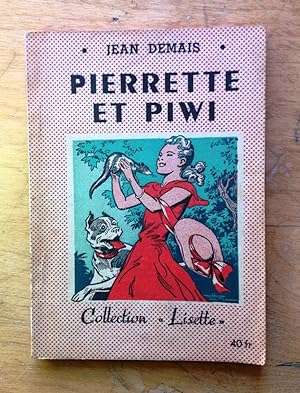 Seller image for Pierrette et Piwi for sale by Les bouquins d'Alain