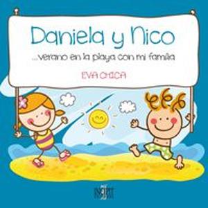 Imagen del vendedor de DANIELA Y NICO. Verano en la playa con mi familia a la venta por KALAMO LIBROS, S.L.