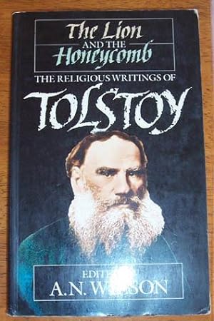 Lion and the Honeycomb, The: The Religious Writings of Tolstoy