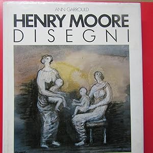 Seller image for Henry Moore Disegni for sale by Antonio Pennasilico