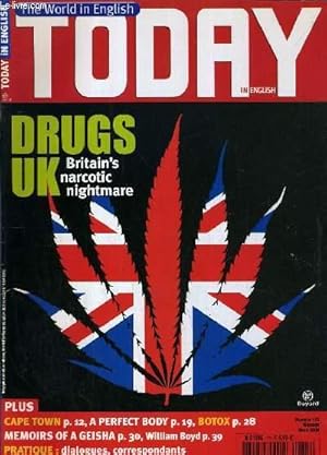 Imagen del vendedor de TODAY IN ENGLISH N173 - MARS 2006 - DRUGS UK BRITAIN'S NARCOTIC NIGHTMARE / texte en anglais / franais. a la venta por Le-Livre