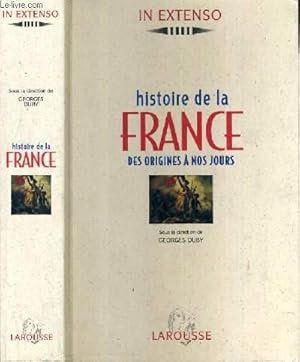 Immagine del venditore per HISTOIRE DE LA FRANCE DES ORIGINES A NOS JOURS / COLLECTION IN EXTENSO. venduto da Le-Livre